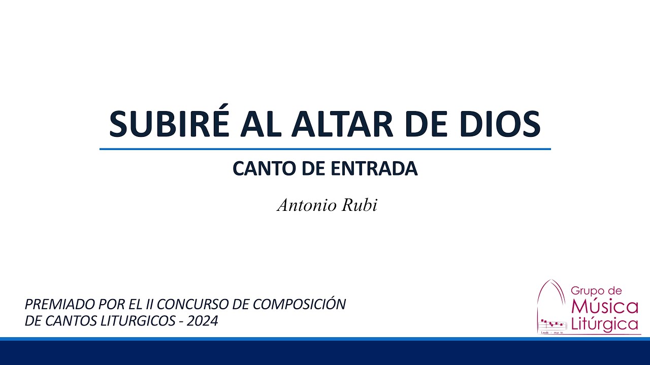 Subiré al Altar de Dios – Canto ganador Concurso 2024