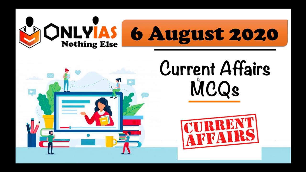 6 August 2020 Daily Current Affair MCQs