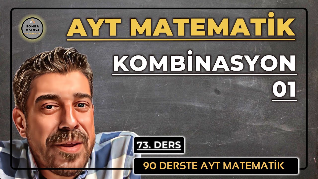 KOMBİNASYON 01 Konu Anlatımı | 90 DERSTE AYT MATEMATİK KAMPI  73.DERS