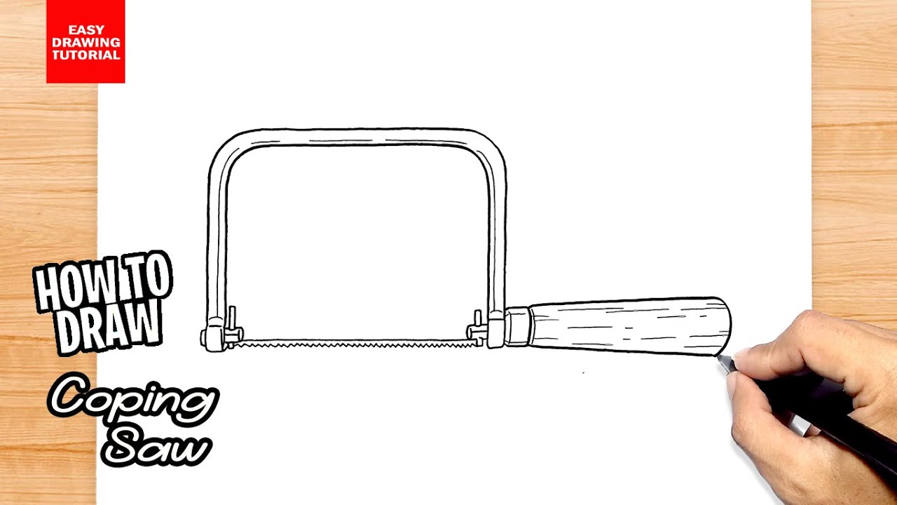 How to draw Coping Saw