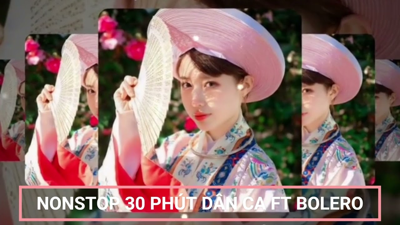 NONSTOP LK D&Acirc;N CA FT BOLERO D&Ograve;NG S&Ocirc;NG V&Agrave; TIẾNG H&Aacute;T (QUYẾT TIẾN MIX) NHẠC D&Acirc;N CA X BOLERO TIKTOK 2024