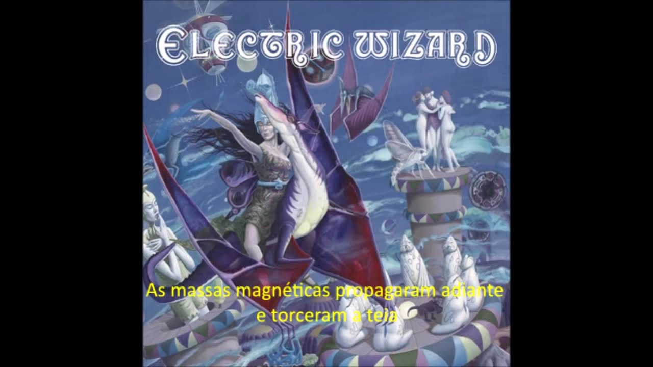 Electric Wizard - Stone Magnet (legendado/tradu&ccedil;&atilde;o)