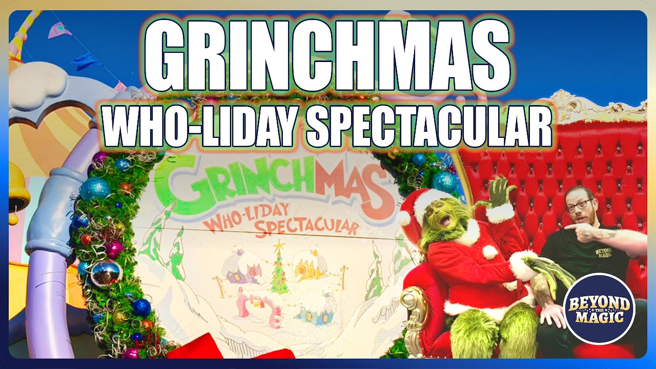 Grinchmas Who Liday Spectacular