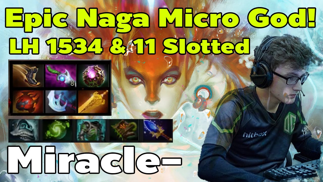 Epic Naga Micro God! Last Hits 1534 & 11 Slotted 9K! Miracle-