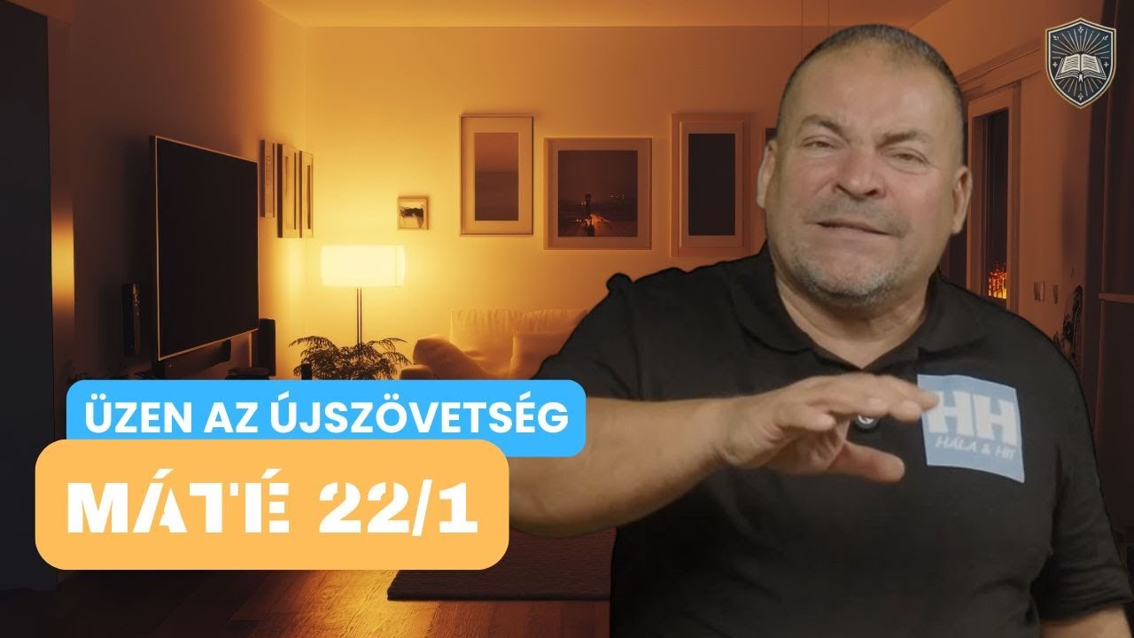Máté evangéliuma 22/1. rész