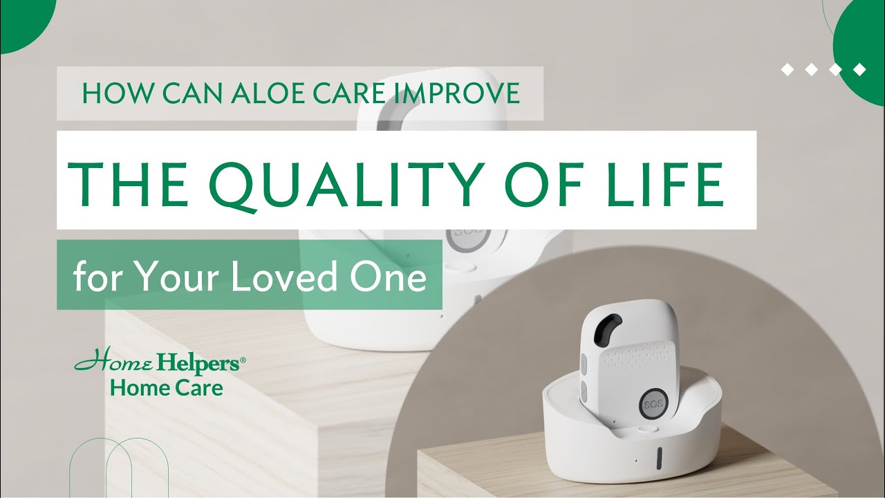 How Can Aloe Care Improve the Quality of Life for Your Loved One