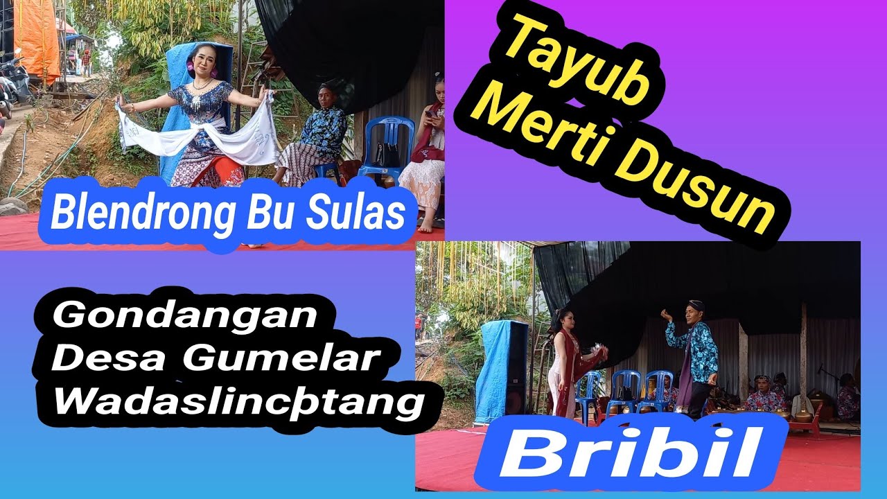 Seni Tayub di Gondangan Desa Gumelar Wadaslintang bu Sulas dan Novita @WiyonoKarso
