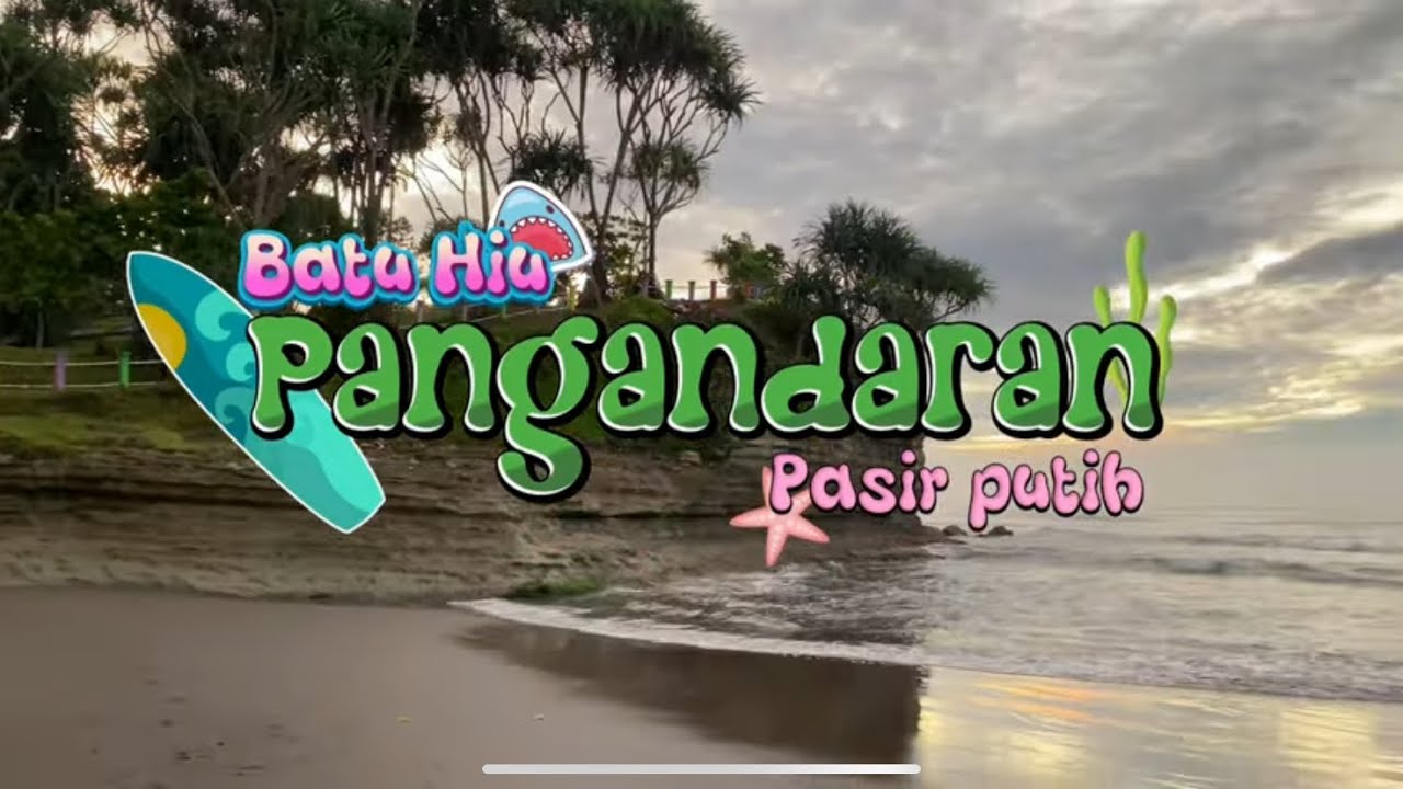 LIBUR LEBARAN!! Ke Pangandaran || Vlog Batu Hiu- Pantai Barat -Pasir putih 2 Hari 1 Malam Tiket 20k