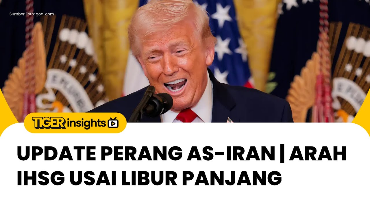 LIVE! Update Perang AS-Iran & Efek ke IHSG | Kemana Arah IHSG Usai Libur Panjang? | TIGER INSIGHTS