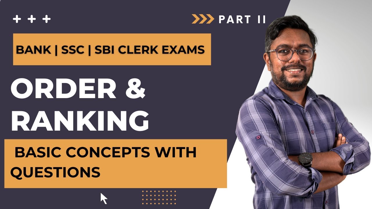 Order & Ranking | BASIC CONCEPTS with questions | IBPS EXAMS 2022 | PART II