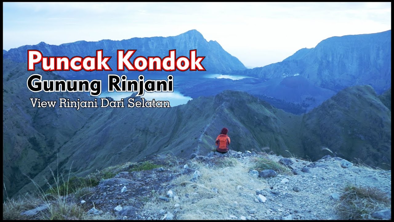 Pendakian Gn Rinjani via Aik Berik, Lombok Tengah | Part 2 (end)