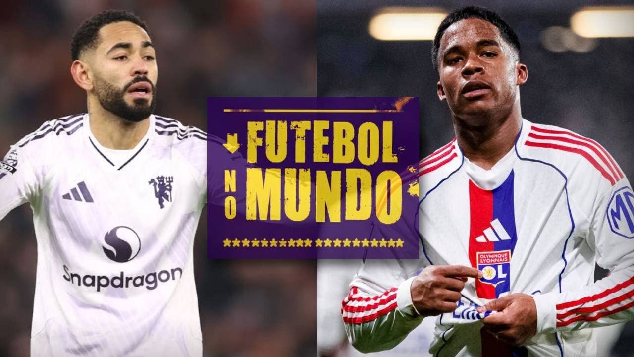 FUTEBOL NO MUNDO #531: RODADA COM BRASILEIROS EM DESTAQUE PELA EUROPA