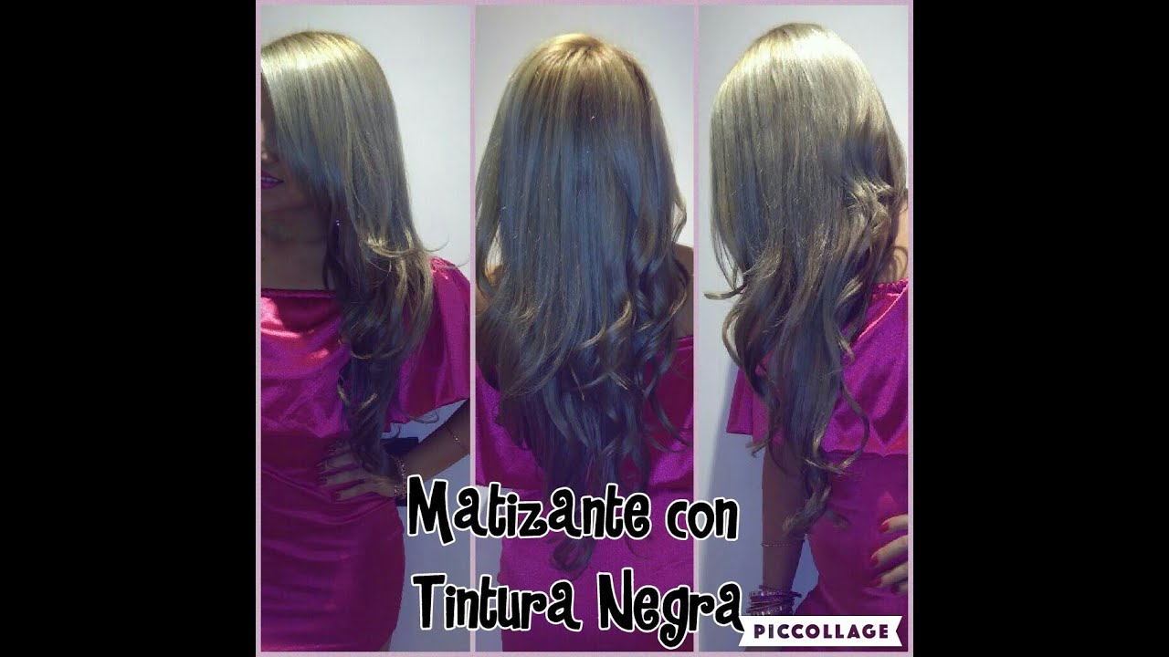 ADIOS AL CABELLO AMARILLO!!! MATIZANTE CON TINTURA NEGRA