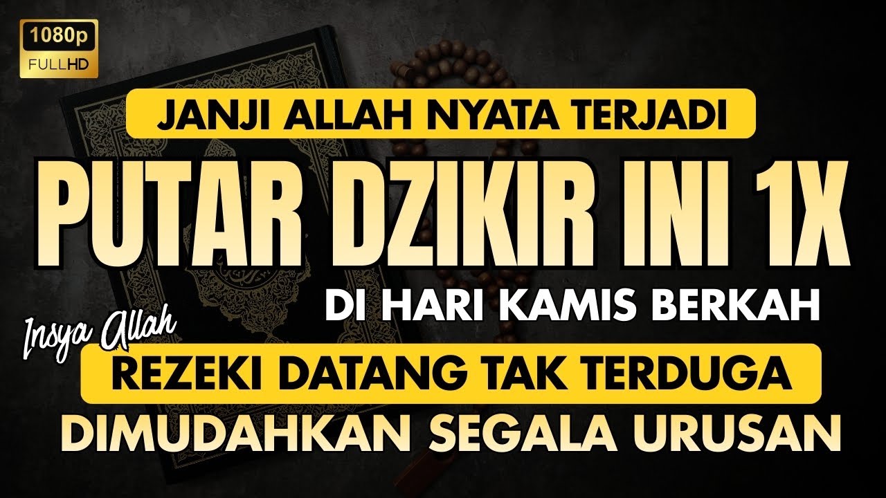 Dzikir Pagi Hari Kamis Paling Mustajab Datangkan Rezeki & Mudahkan Segala Urusan