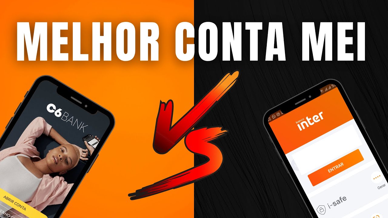 Conta Mei Banco Inter ou conta Mei C6bank? Qual é a melhor conta para MEI