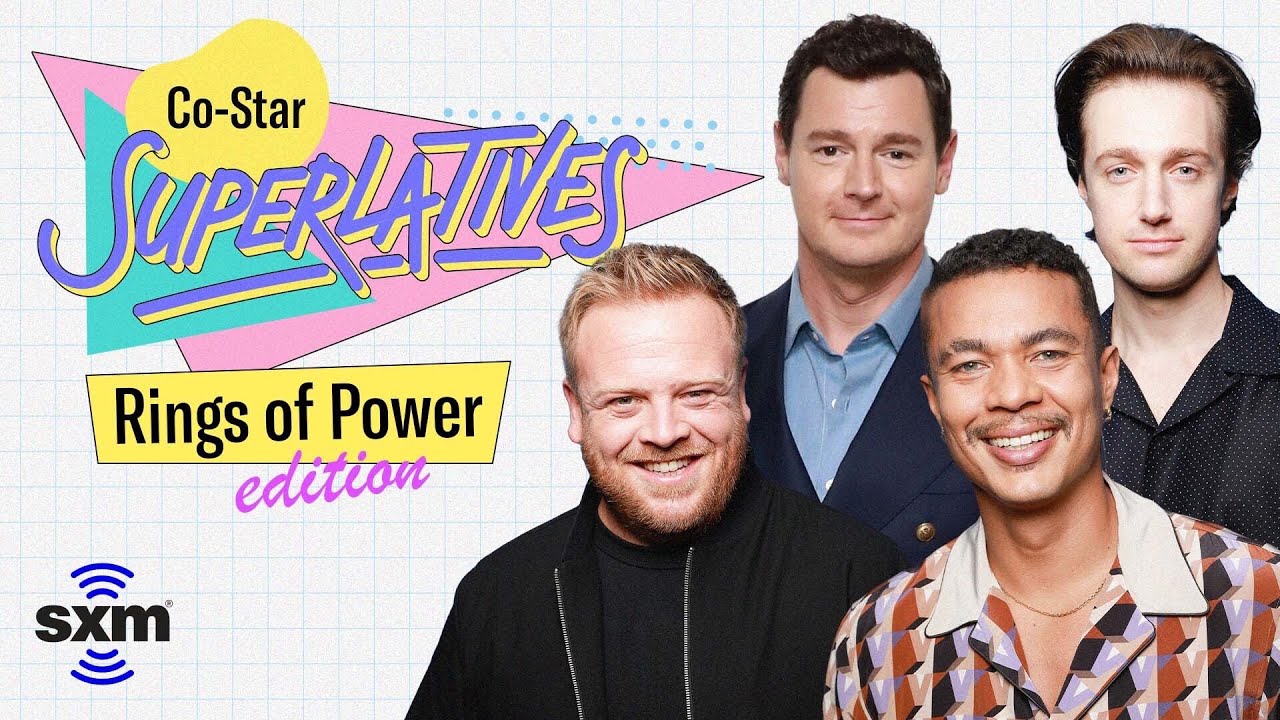 The Lord of The Rings: The Rings of Power' Cast Plays Co-Star Superlatives | SiriusXM