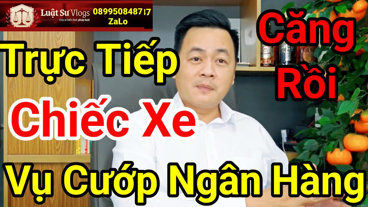 🔴 Phát Hiện Chấn Động Vụ Cướp Ngân Hàng Tại Gia Lai Mới Nhất | Luật Sư Vlogs