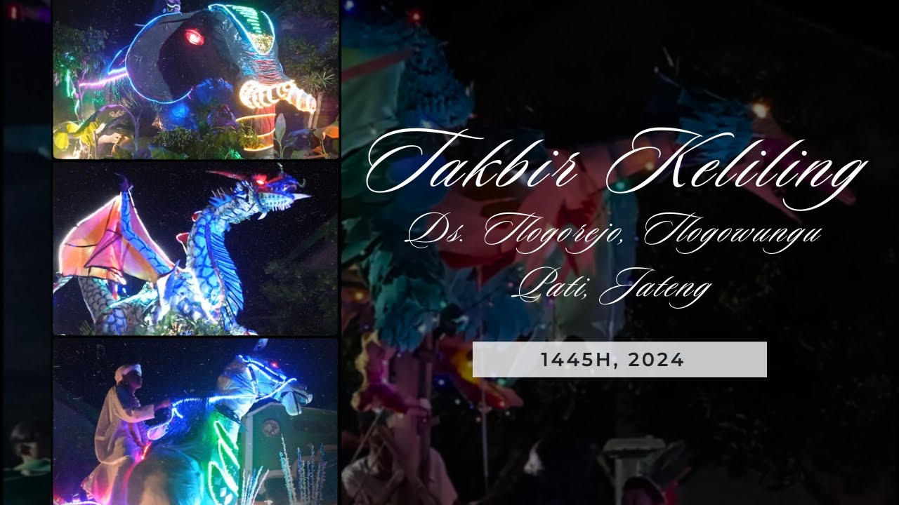 FULL TAKBIR KELILING IDUL FITRI 1445H, 2024 DS. TLOGOREJO, TLOGOWUNGU, PATI, JATENG #takbirkeliling