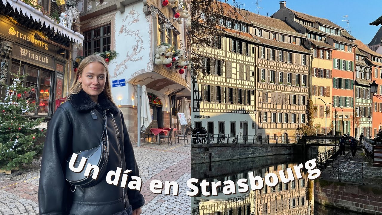 FUI A LA CIUDAD MÁS NAVIDEÑA DE FRANCIA ! Strasbourg tiene un encanto especial ✨