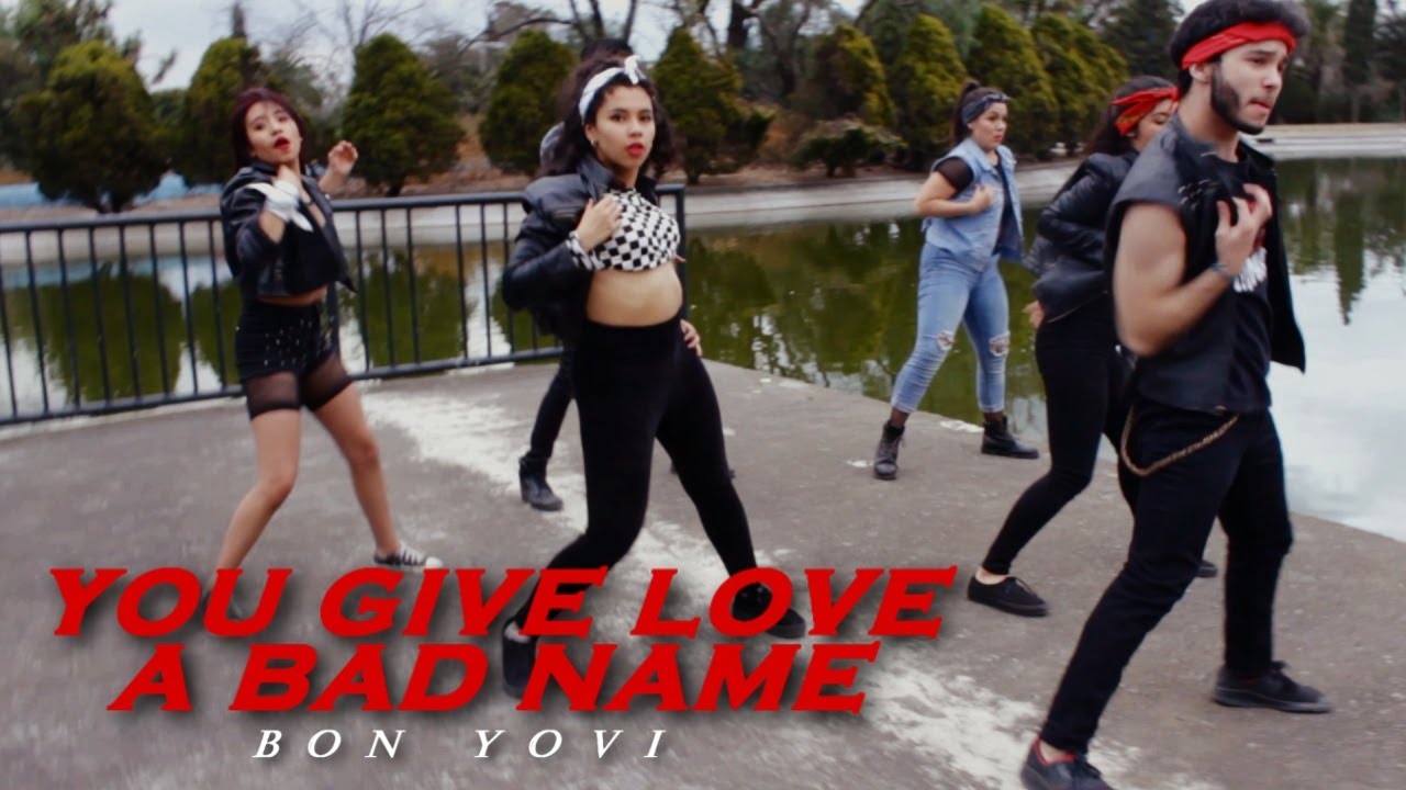 Bon Jovi - You Give Love A Bad Name (Choreography)
