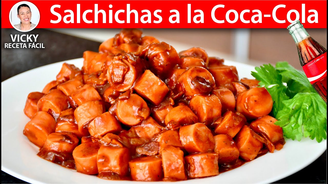 SALCHICHAS A LA COCA COLA | Vicky Receta Facil