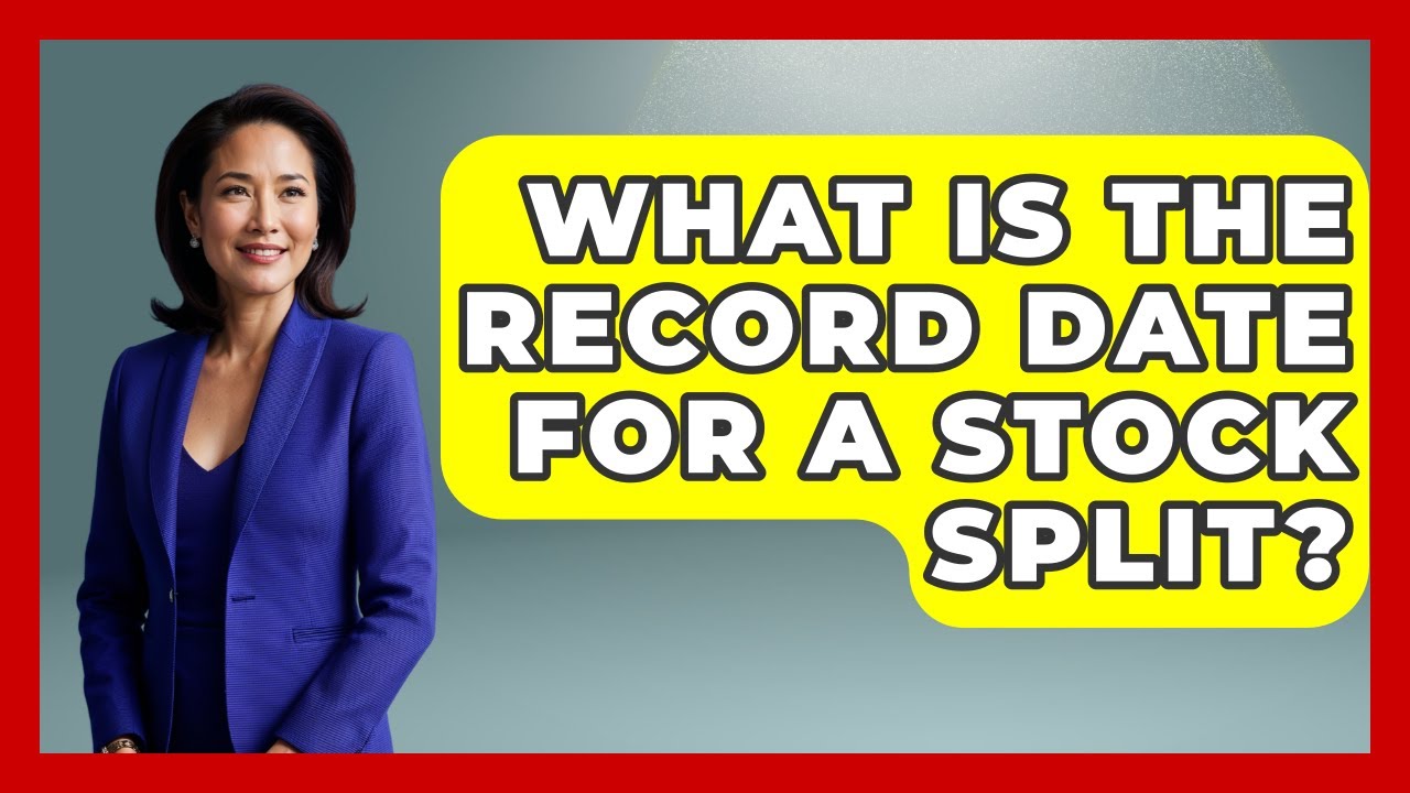 What Is The Record Date For A Stock Split? - Stock and Options Playbook