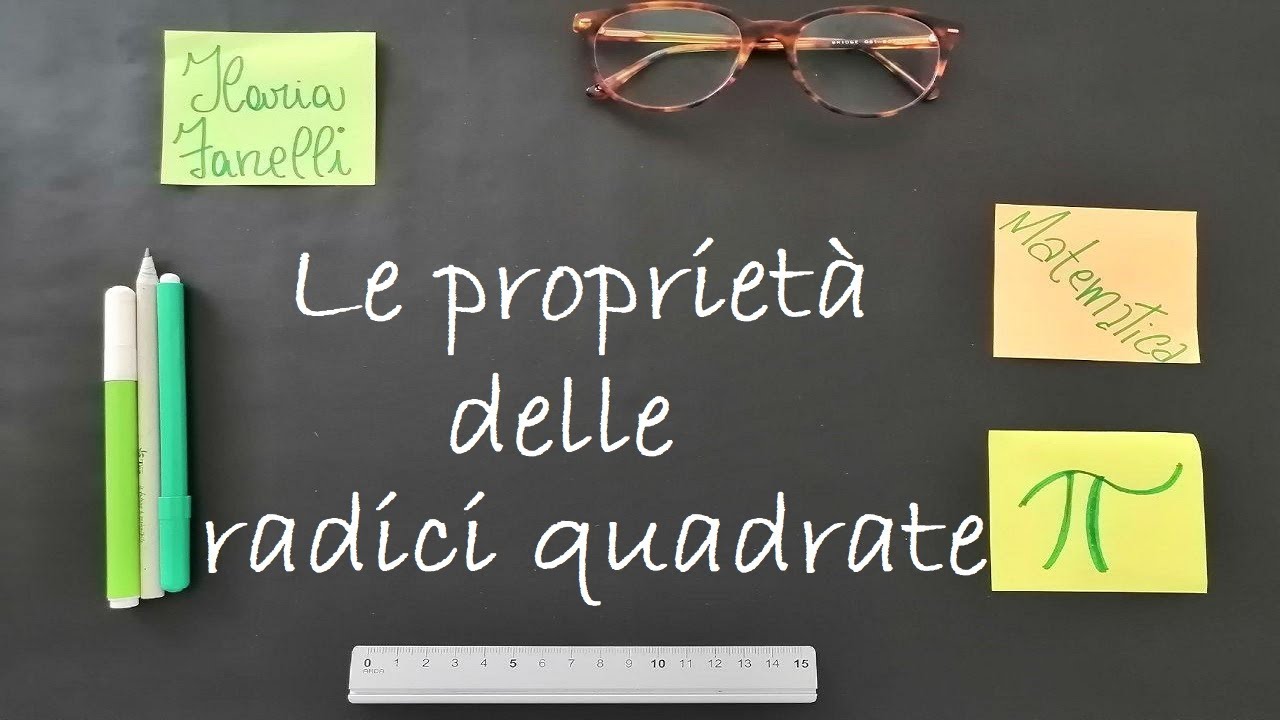 Le proprietà delle radici quadrate