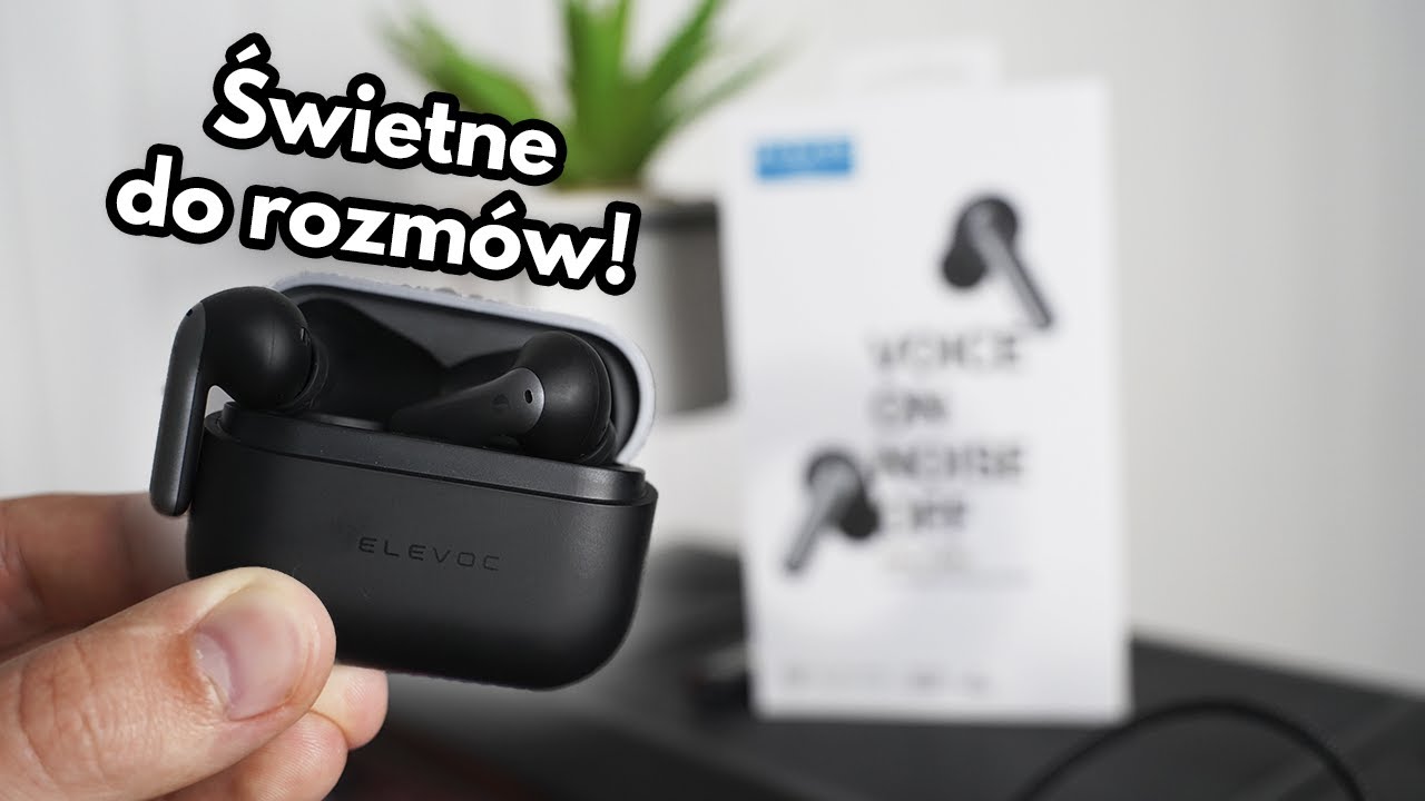 Elevoc Clear | Super słuchawki do rozmów