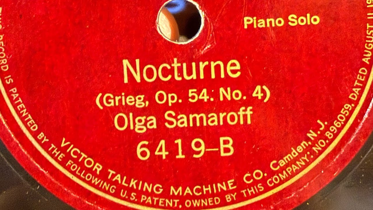 Nocturne by Grieg Olga Samaroff Piano