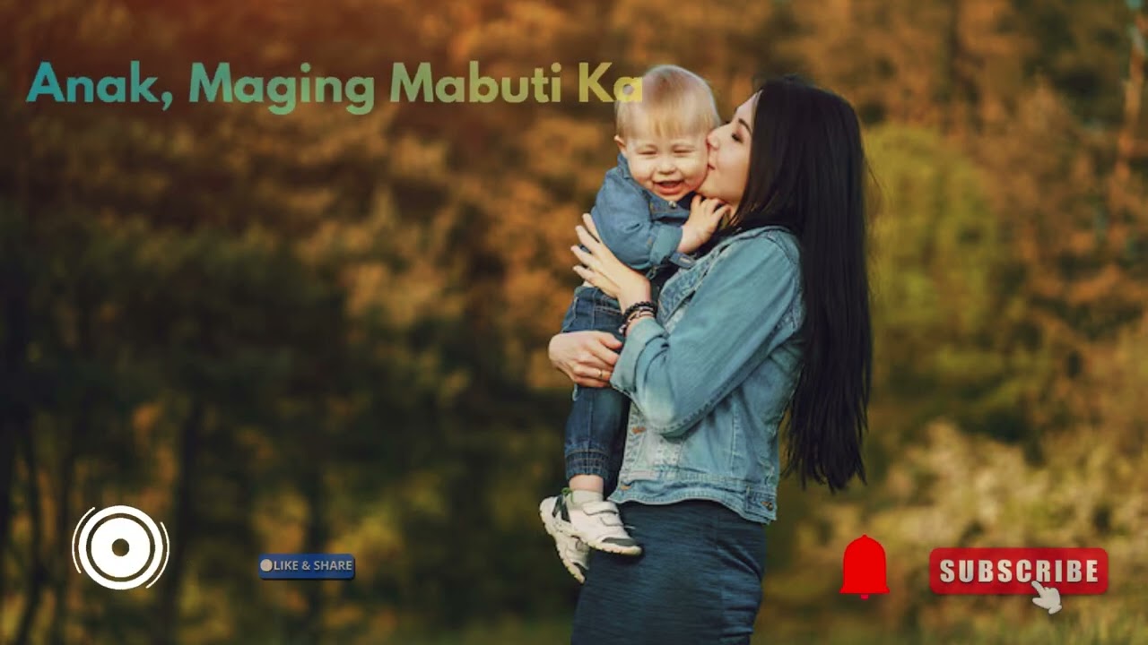 Anak, Maging Mabuti Ka | A Mother's Song to Her Son (Official Video)