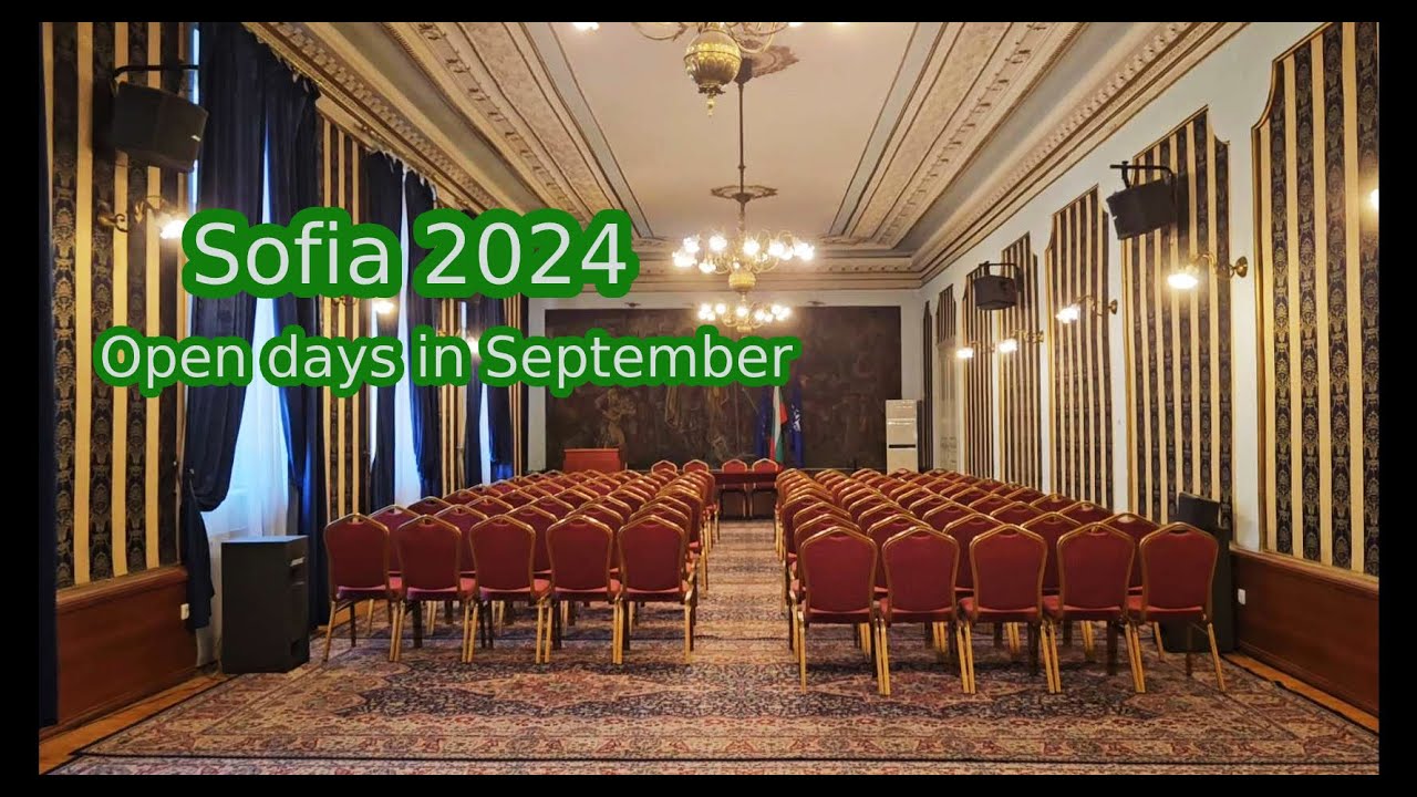 Sofia 2024 - Open days - Independence celebration in September