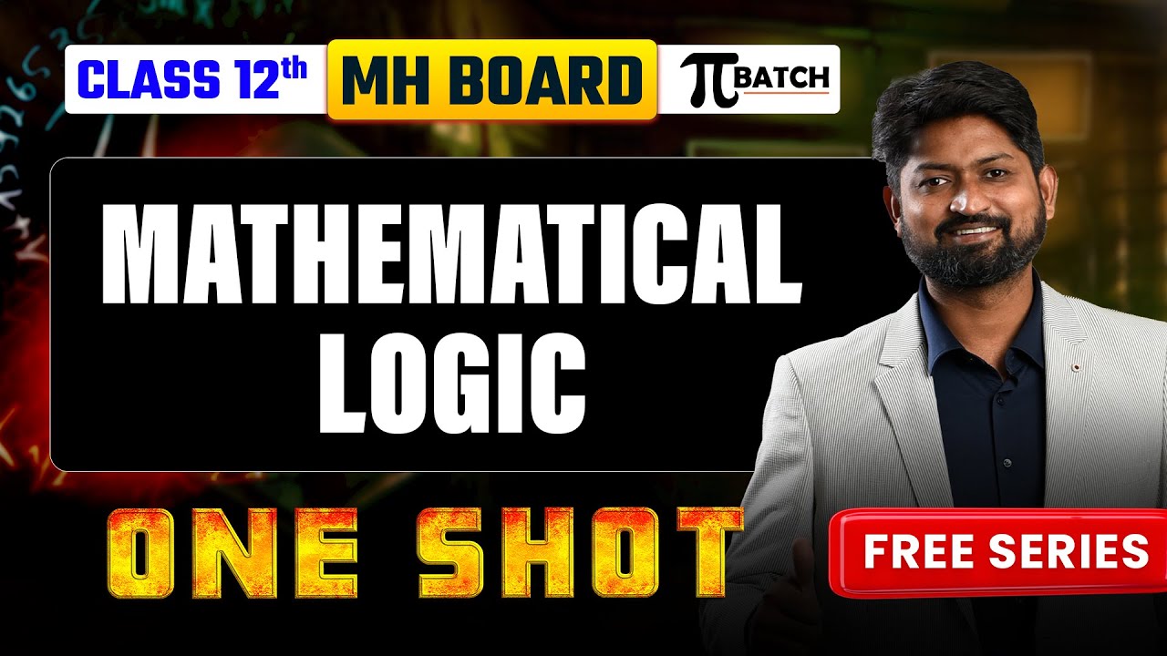 Mathematical Logic One-Shot | Class 12 Maharashtra Board | Complete Chapter #maharashtraboard