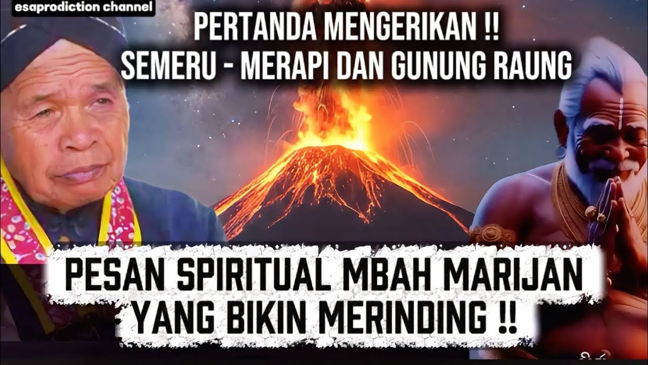 WASPADA !! 3 GUNUNG DI JAWA YANG MULAI BANGUN DAN PESAN SPIRITUAL MBAH MARIJAN  YG BIKIN MERINDING