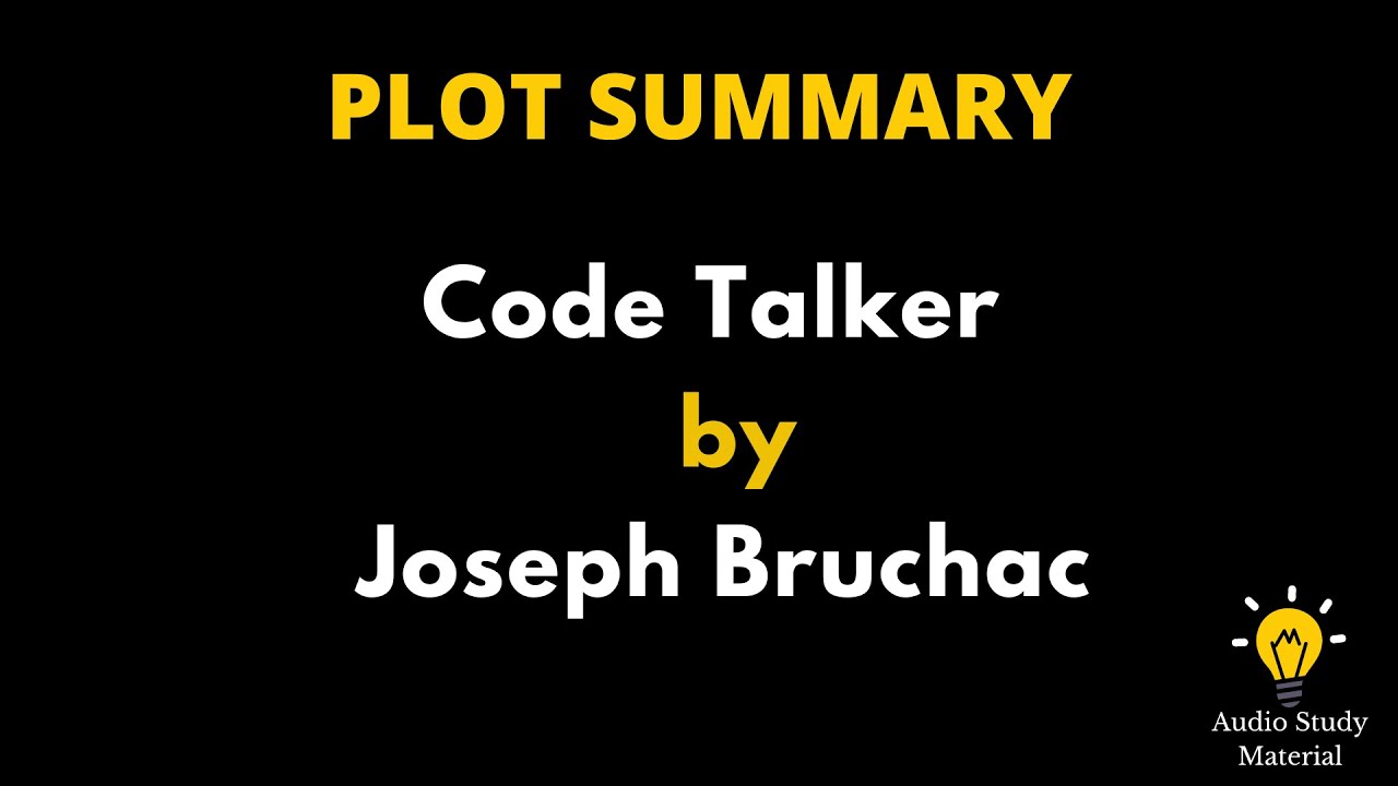 Summary Of Code Talker By Joseph Bruchac. - Code Talker Summary