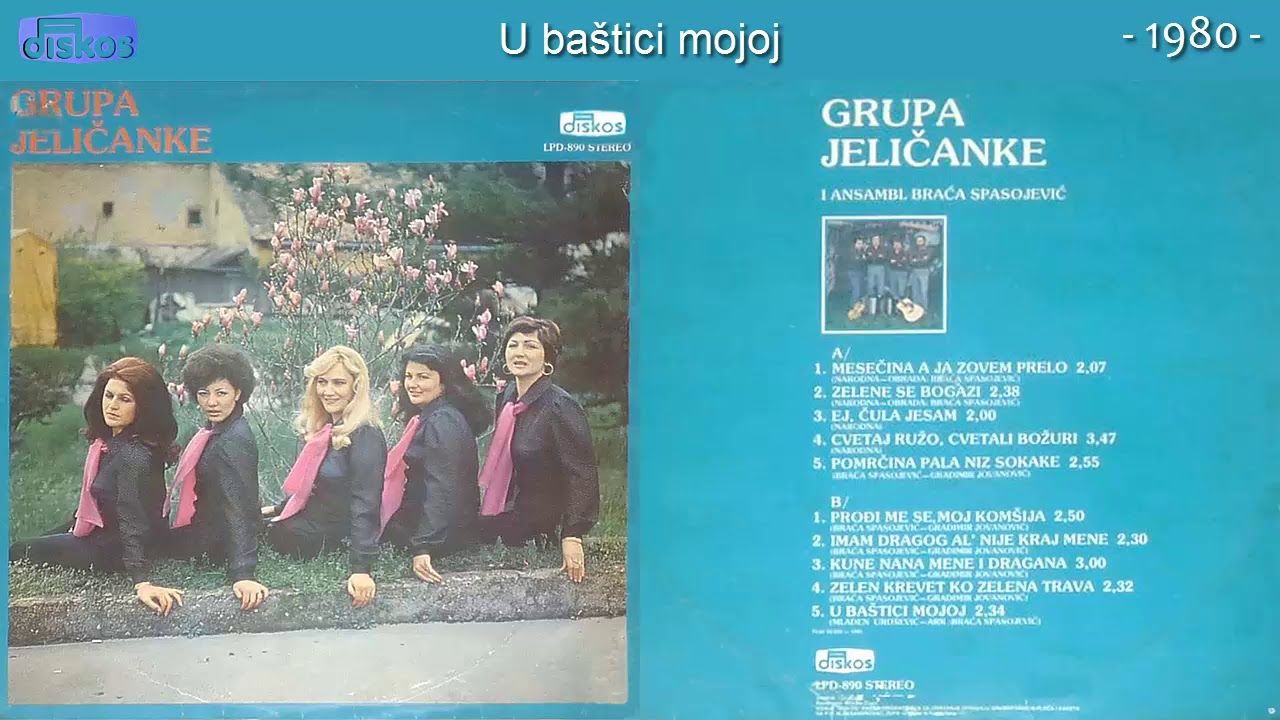 Jelicanke - U bastici mojoj - (Audio 1980)