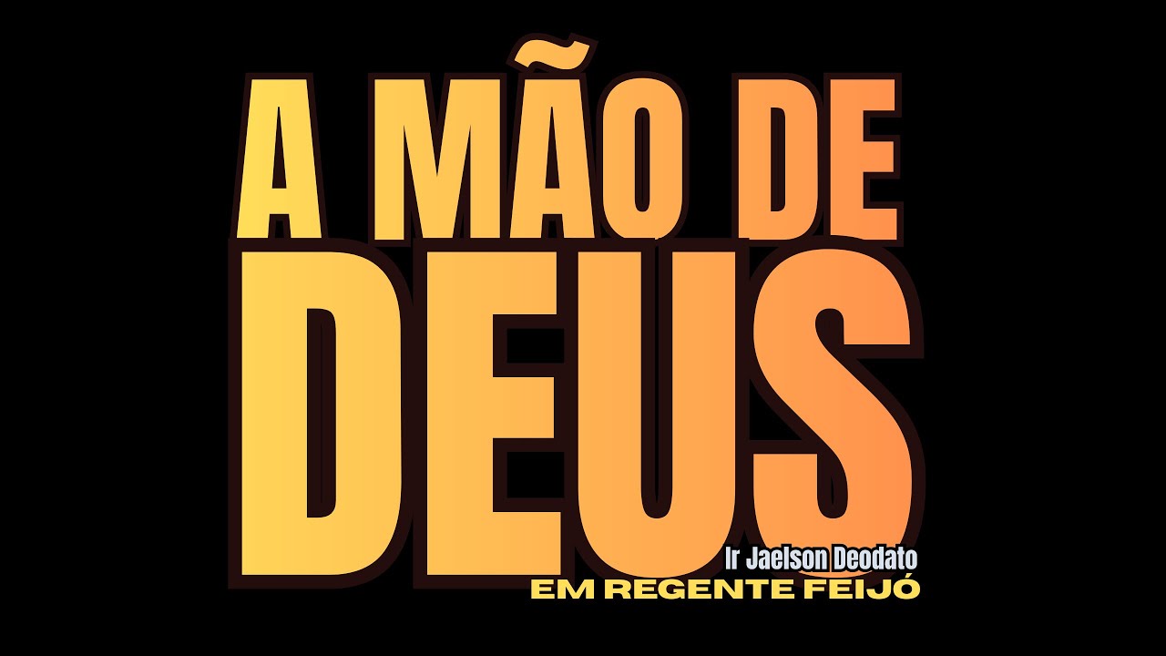 A MÃO DE DEUS 
