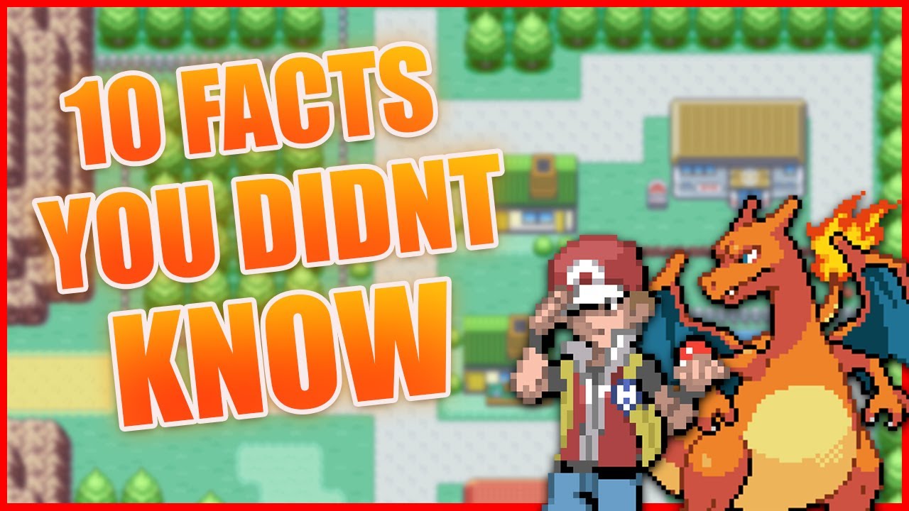 10 Things You Didn't Know About Pokemon FireRed & LeafGreen
