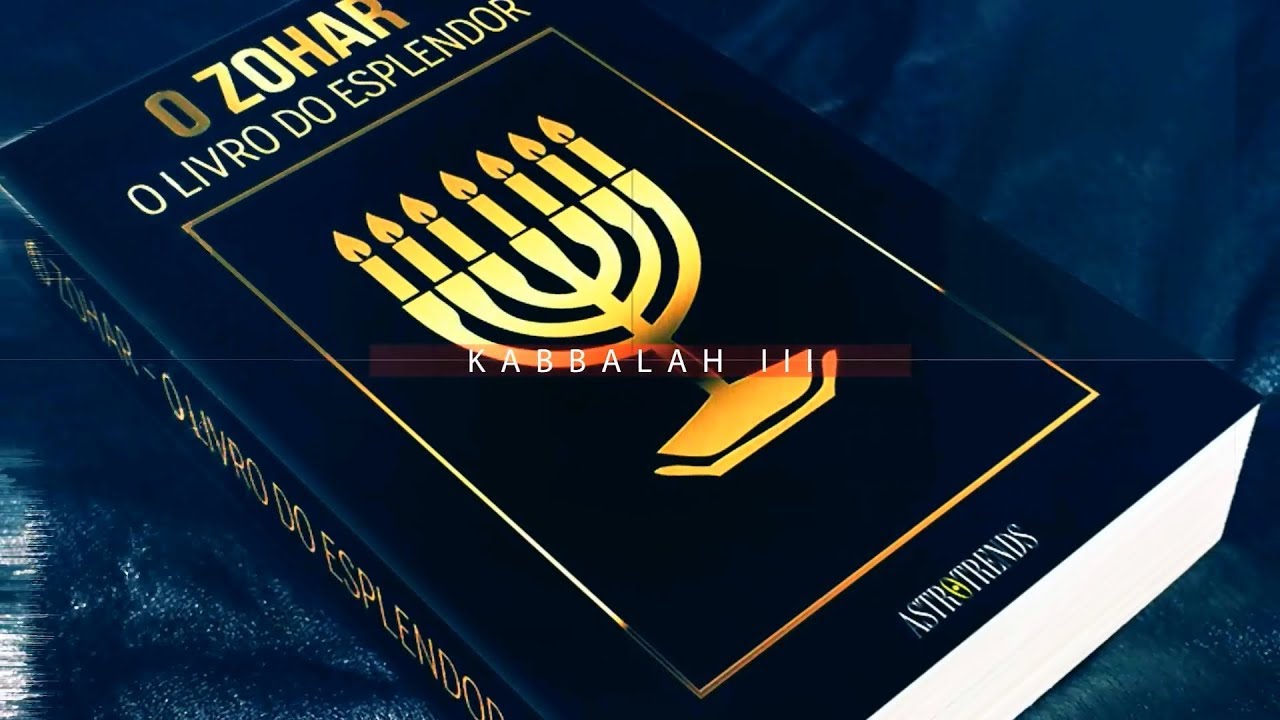 A Nova Era e o GOVERNO DAS SOMBRAS - PT 41 - MISTICISMO JUDAICO (ZOHAR)
