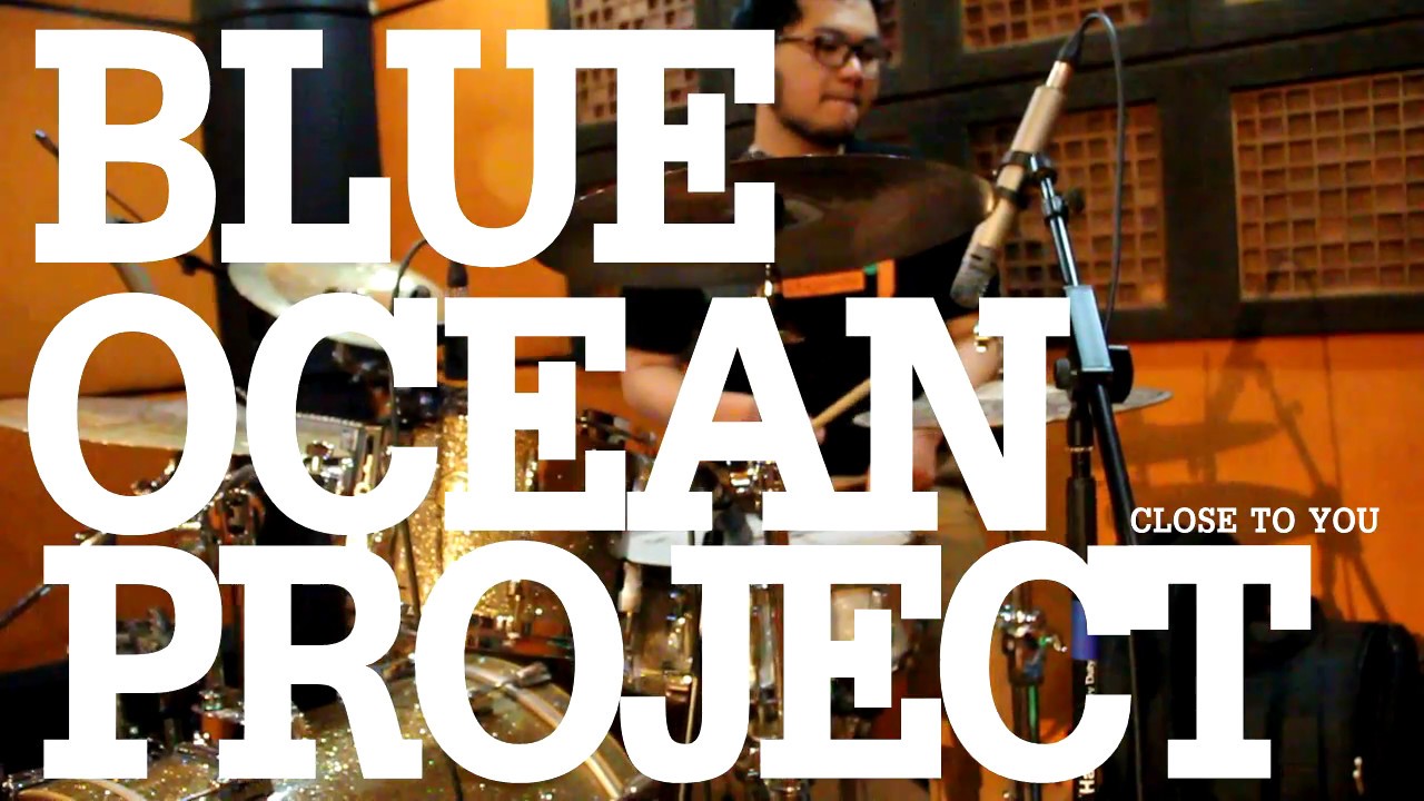 Blue Ocean Project - Close To You (cover)