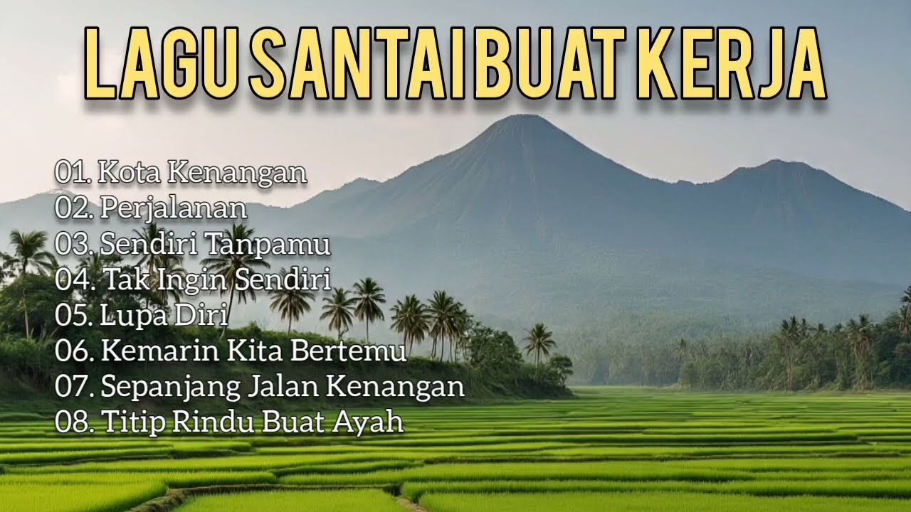Album Lagu Santai Buat Kerja || Lagu Country Indonesia Terbaru