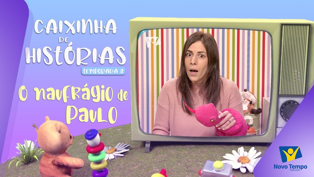 O Naufrágio de Paulo - Caixinha de Histórias