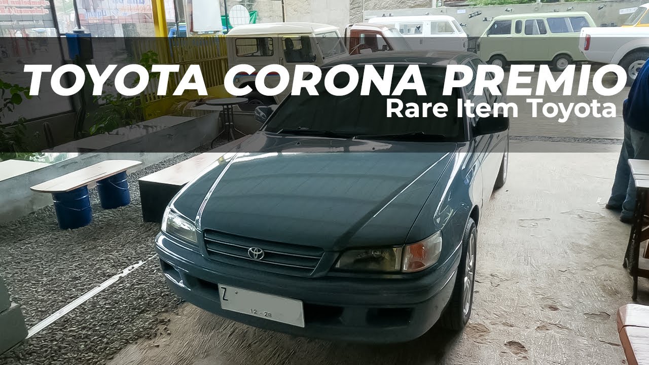 REVIEW CORONA PREMIO 1997 MOBIL RARE DARI TOYOTA