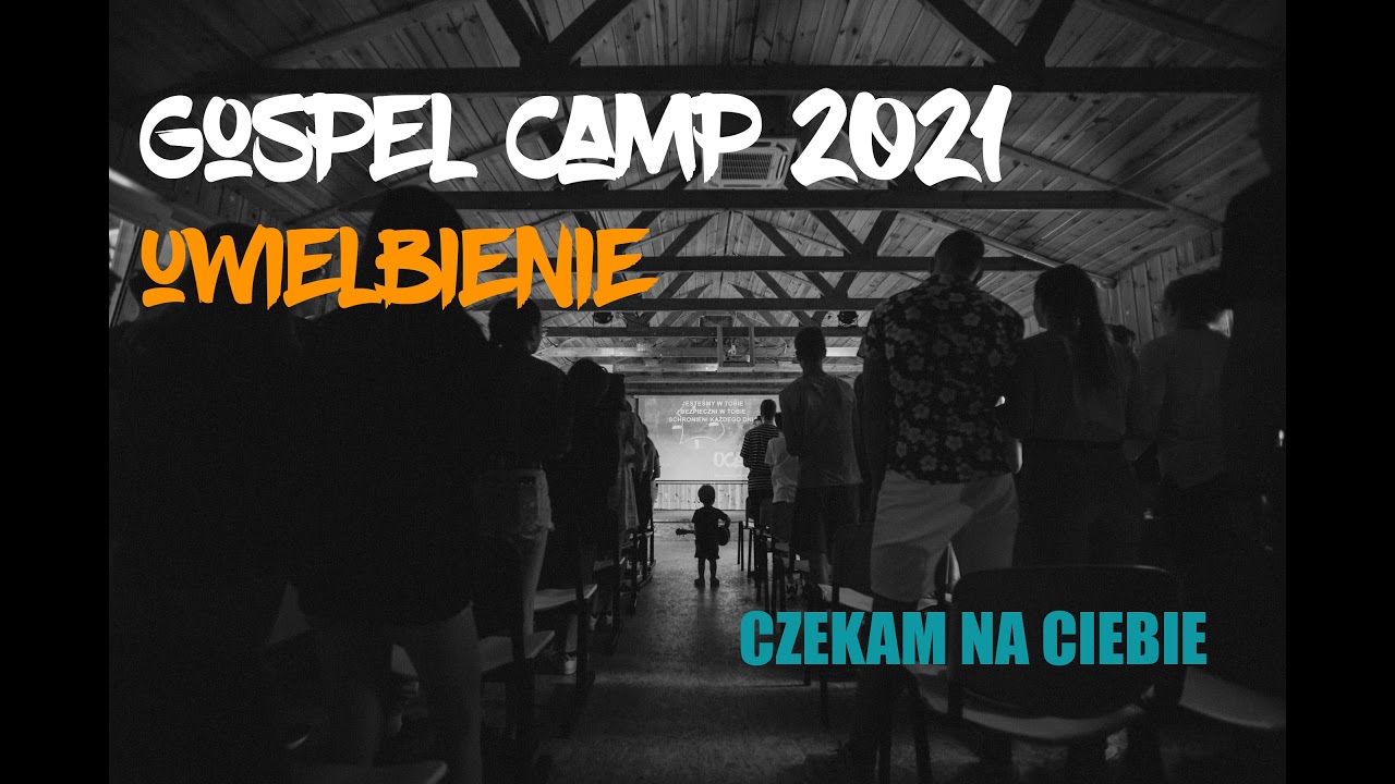 11. Czekam na Ciebie - Gospel Camp 2021 Live