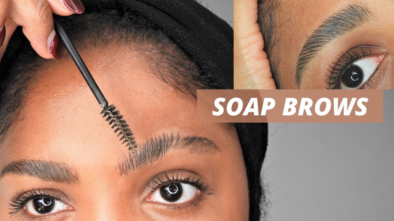 FLUFFY THICK SOAP BROWS | USING BAR SOAP