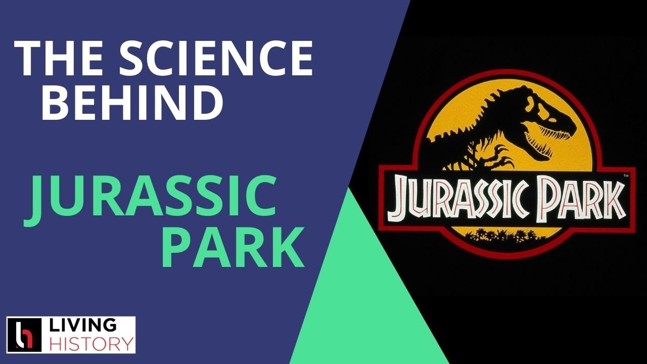 The Science Behind Jurassic Park