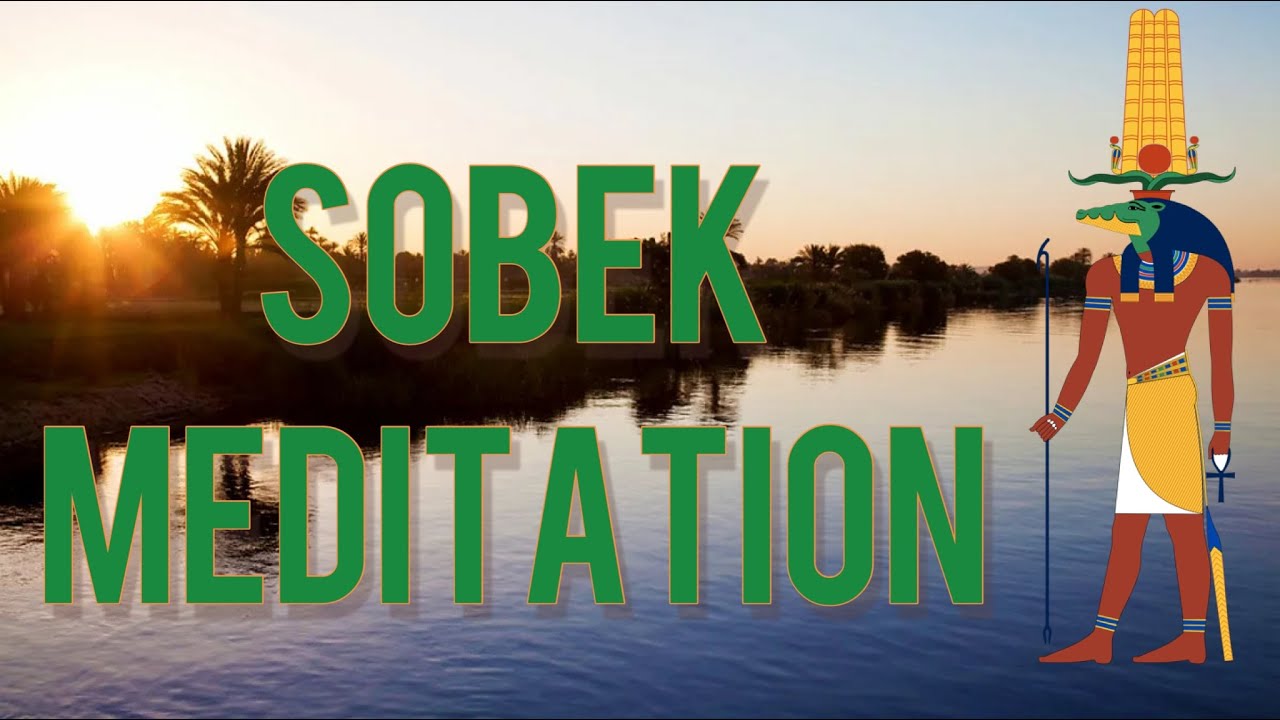 Sobek Meditation | Ancient God of Water & Protection | Egyptian God Meditation