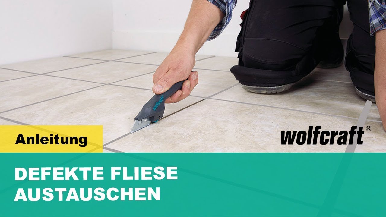 Defekte Fliese austauschen: So einfach geht's | wolfcraft