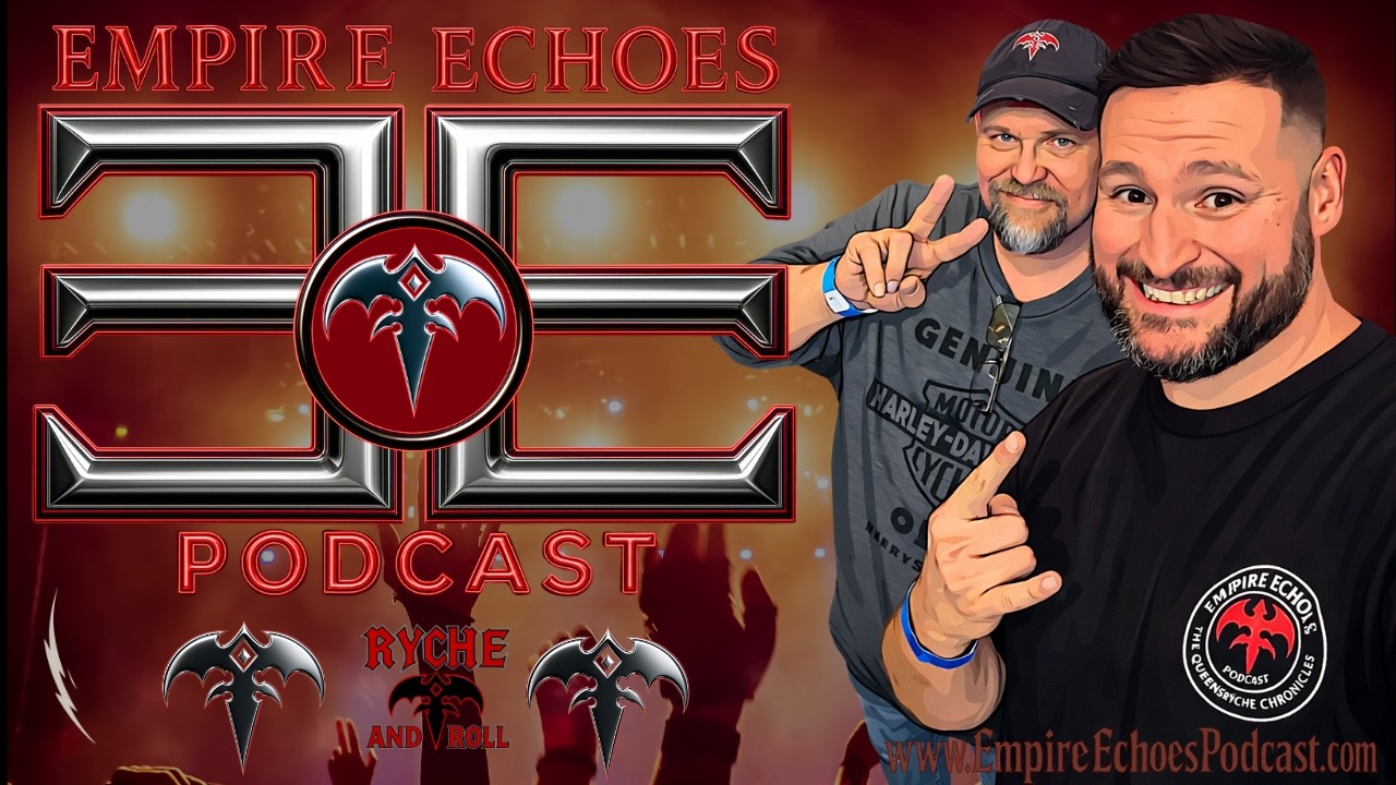 🎙️ EMPIRE ECHOES PODCAST – THE QUEENSRYCHE CHRONICLES - A New Chapter Begins 🤘