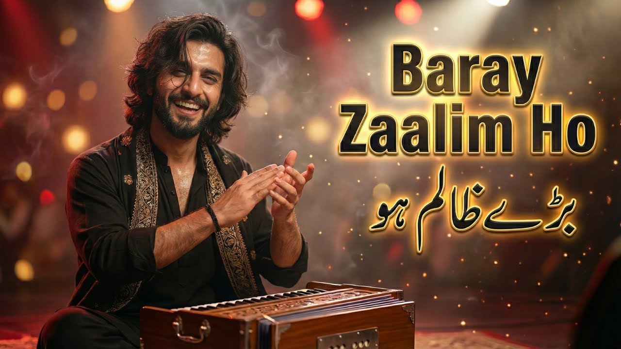 Baray Zaalim Ho (بڑے ظالم ہو) – Jaan Le Kar Bhi Anjaan – The Ultimate Anthem of a Betrayed Heart