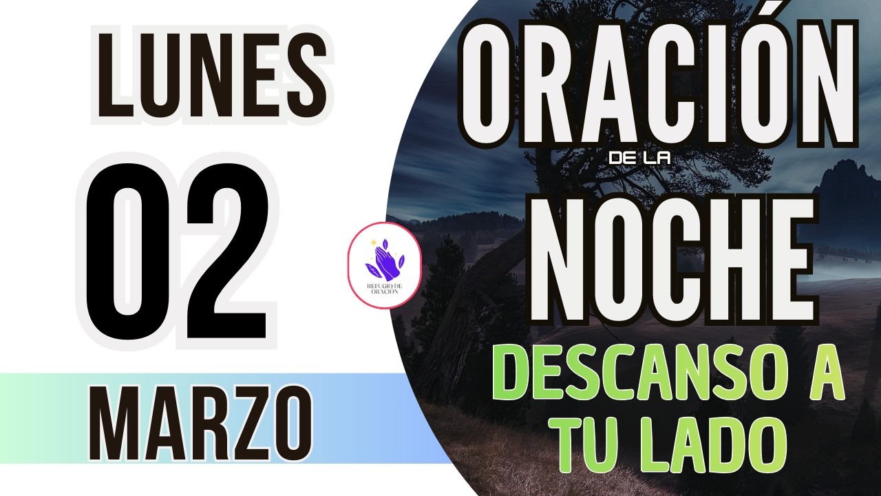 🌙Oración de la Noche de Hoy Lunes 02 de Febrero 2026